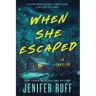 When She Escaped