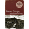 MC: Ephesians, Philippians, Colossians, Philemon: Jesus Above All