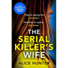The Serial Killer's Wife
