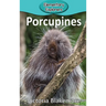 Porcupines
