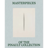 Masterpieces of the Pinault Collection