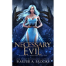 Necessary Evil: A Monster Romance