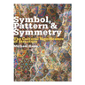 Symbol, Pattern and Symmetry: The Cultural Significance of Structure