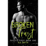 Broken Trust: Pacific Prep #1