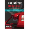 Making the Tough Call: Special Edition for Medical and Health Professionals