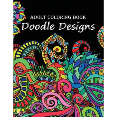 Adult Coloring Book: Doodle Designs