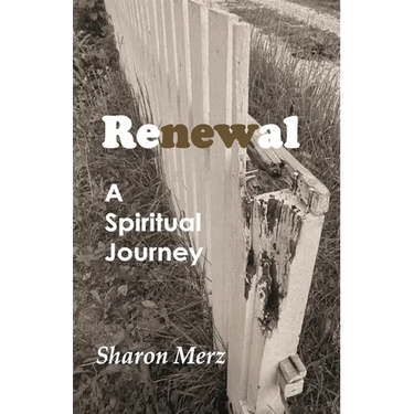 Renewal: A Spiritual Journey