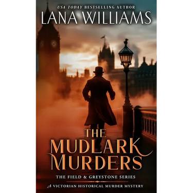 The Mudlark Murders: A Victorian Historical Murder Mystery