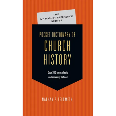 Pocket Dictionary of Church History