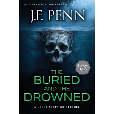 The Buried and the Drowned Large Print: A Short Story Collection