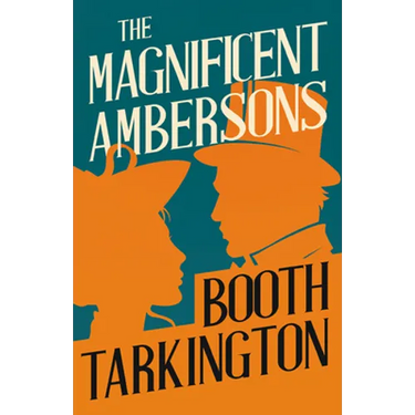 The Magnificent Ambersons