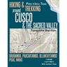 Hiking & Trekking around Cusco & The Sacred Valley Topographic Map Atlas 1: 50000 Urubamba, Paucartambo, Ollantaytambo, Pisac, Maras Peru Inca Trail:
