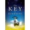 The Key to Eternity