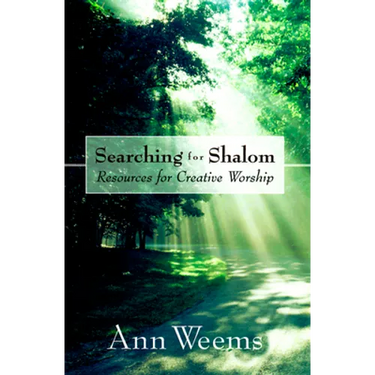 Searching for Shalom: Resources for Creative Worship