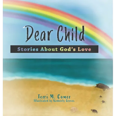 Dear Child: Stories About God's Love