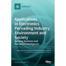 Applications in Electronics Pervading Industry, Environment and Society: Sensing Systems and Pervasive Intelligence