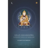 Gelug Mahamudra: Eloquent Speech of Manjushri