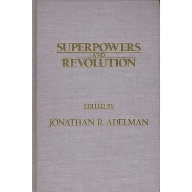 Superpowers and Revolution
