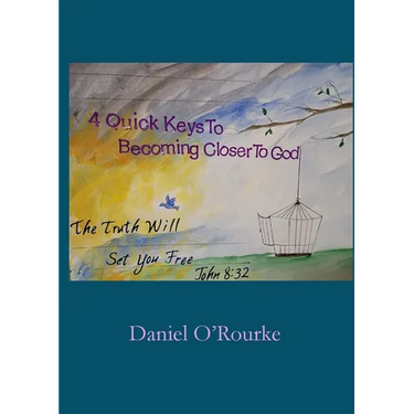 Four Quick Keys to Becoming Closer to God