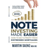 Note Investing Made Easier: How To Buy And Profit From Distressed Mortgages