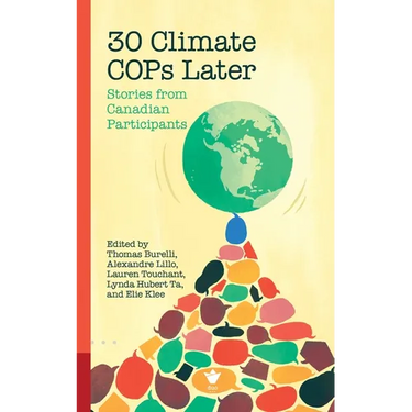 30 Climate Cops Later: Stories from Canadian Participants