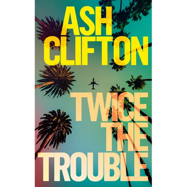 Twice the Trouble