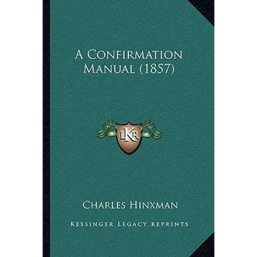 A Confirmation Manual (1857)