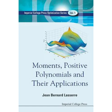 Moments, Positive Polynomials and Their Applications