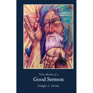 Nine Marks of a Good Sermon