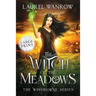 The Witch of the Meadows: Large Print Edition