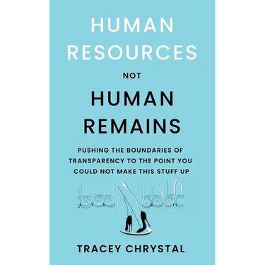 Human Resources Not Human Remains