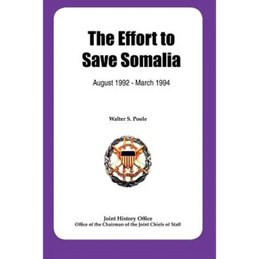 The Effort to Save Somalia, August 1922 - March 1994