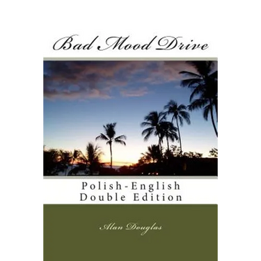 Bad Mood Drive: Polish-English Double Edition