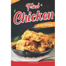 Fried Chicken at its Finest: Tastiest Fried Chicken Recipes to Make at Home