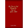 Life, Love and God Through the Eyes of Lynne Adair