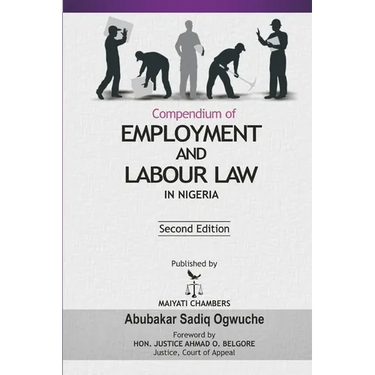 Compendium of Employment and Labour Law in Nigeria