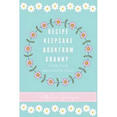 Recipe Keepsake Book From Granny