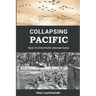 Collapsing Pacific: Book 10 of the Pacific Alternate Series