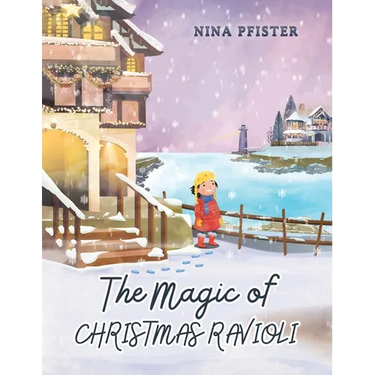 The Magic of Christmas Ravioli