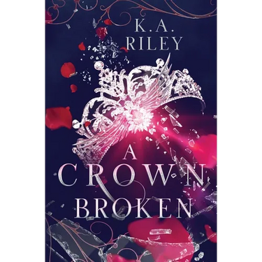 A Crown Broken: A Fantasy Romance