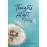 Thoughts Alight Poetry