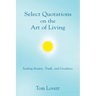Select Quotations on the Art of Living