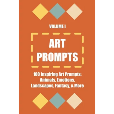 Art Prompts: Volume I