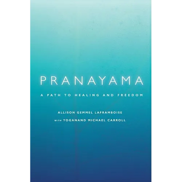 Pranayama: A Path to Healing and Freedom