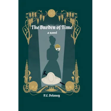 The Burden of Time; The Curious Life of Evalina Sutton