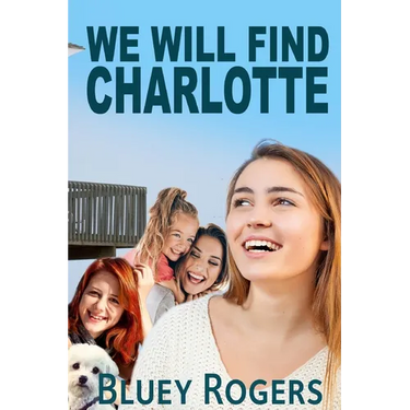We Will Find Charlotte