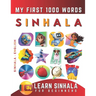 Learn Sinhala for Beginners, My First 1000 Words: Bilingual Sinhala - English Language Learning Book for Kids & Adults