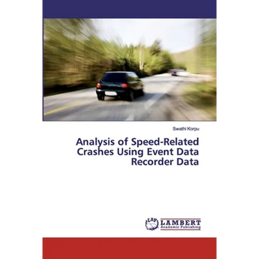 Analysis of Speed-Related Crashes Using Event Data Recorder Data