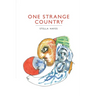 One Strange Country
