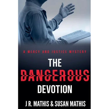 The Dangerous Devotion